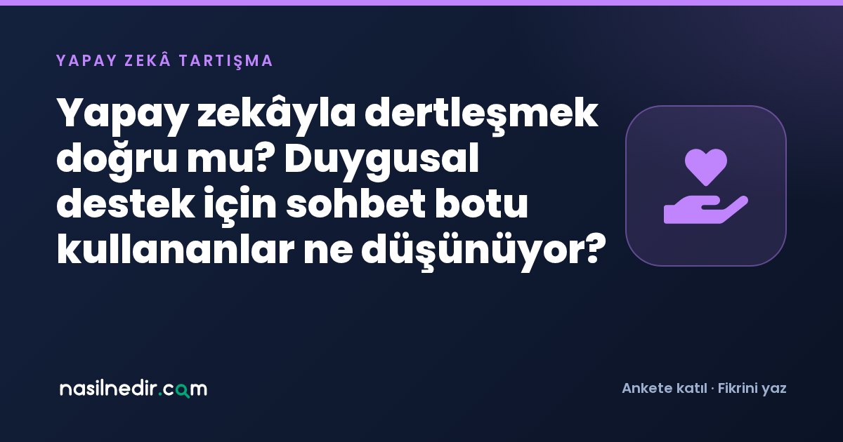 Yapay zekâyla dertleşmek doğru mu? Duygusal destek için sohbet botu kullananlar ne düşünüyor?